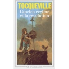 L'ANCIEN REGIME ET LA REVOLUTION - TOCQUEVILLE