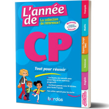 L'année de CP - Toutes les Matières - Bordas