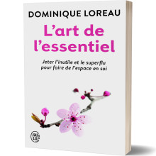 L'Art de l'Essentiel - Dominique Loreau