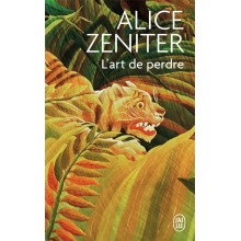 L'ART DE PERDRE- ZENITER