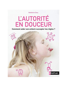 L'autorité en douceur - Madeleine Deny