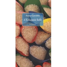 L'ECHAPPEE BELLE - GAVALDA
