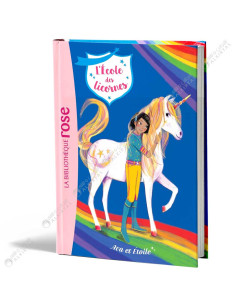 L'école des Licornes - Ava et Etoile - La Bibliothèque Rose - hachette