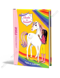 L'école des Licornes - Layla et Arabesque - La Bibliothèque Rose - hachette