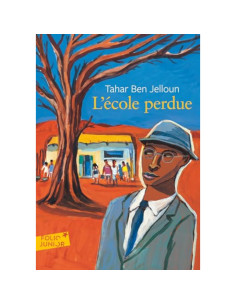 L'école perdue - Tahar Ben Jelloun