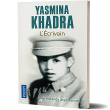 L'Ecrivain - Yasmina Khadra