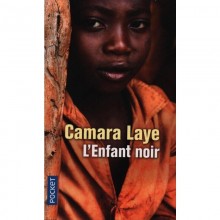 L'Enfant Noir - Camara Laye
