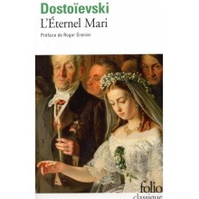 L'ETERNEL MARI - DOSTOIEVSKI