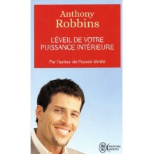 L'EVEIL DE VOTRE PUISSANCE INTERIEUR - ROBBINS