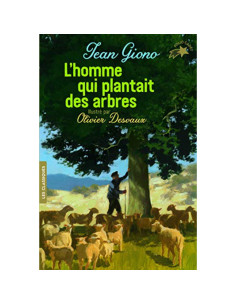 L'homme qui plantait des arbres - Jean Giono