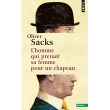 L'HOMME QUI PRENAIT SA FEMME POUR UN CHAPEAU