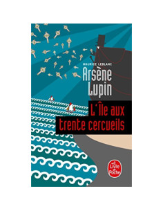 L'île aux trente cercueils - Maurice Leblanc