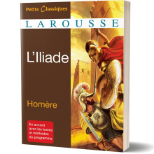 L'Iliade - Homère - Petits Classiques Larousse