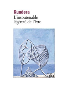 L'insoutenable légèreté de l'être - Milan Kundera