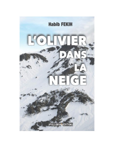 L'Olivier dans la neige - Habib Fekih