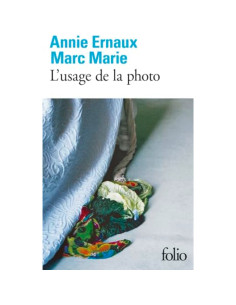 L'usage de la photo - Annie Ernaux