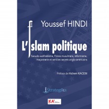 L’Islam Politique – Youssef Hindi