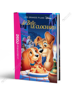 La Belle et le Clochard, Les Grands Films Disney 06 - Hachette