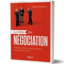La Bible de la Négociation - Alexis Kyprianou