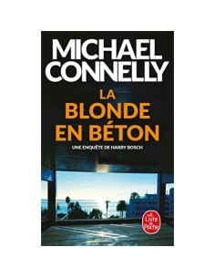 La blonde en béton - Michael Connelly