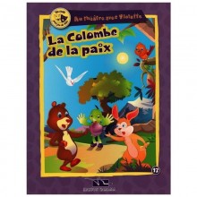 LA COLOMBE DE LA PAIX- AU THEATRE