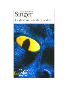 La destruction de Kreshev - Isaac Bashevis Singer
