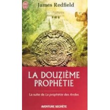 LA DOUZIEME PROPHETIE