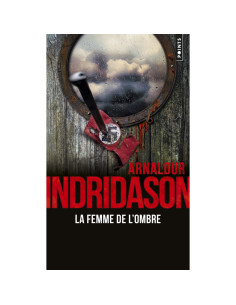 La femme de l'ombre - Arnaldur Indridason