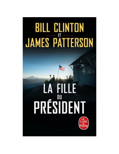 La fille du président - Bill Clinton, James Patterson
