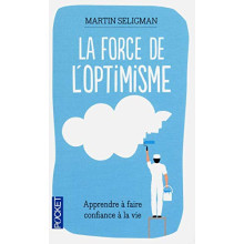 La Force de l'Optimisme - Martin Seligman