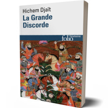 La Grande Discorde - Hichem Djaït