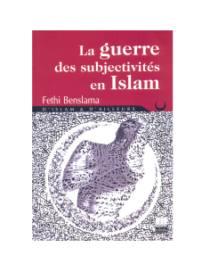 La Guerre Des Subjectivités En Islam - Fethi Benslama