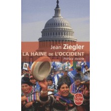 LA HAINE DE L'OCCIDENT