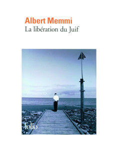 La libération du juif - Albert Memmi