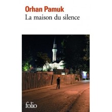 LA MAISON DU SILENCE - PAMUK