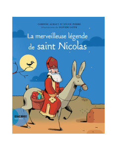 La merveilleuse légende de Saint Nicolas - Corinne Albaut