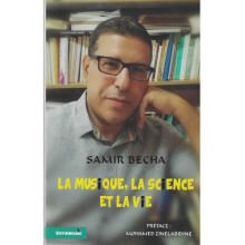 LA MUSIQUE LASCIENCE ET LA VIE - SAMIR BECHA - SOTUMIDIA