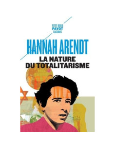 La nature du totalitarisme - Hannah Arendt