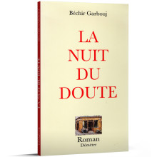 La Nuit du Doute - Béchir Garbouj