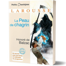 La Peau de Chagrin - Honoré de Balzac - Petits Classiques Larousse