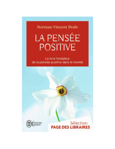 La pensée positive - Norman Vincent Peale
