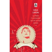 LA PETITE COMMUNISTE QUI NE SOURIAIT JAMAIS