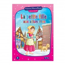 La Petite Fille Aux Allumettes - Histoires Merveilleuses