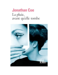 La pluie, avant qu'elle tombe - Jonathan Coe