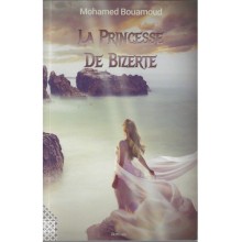 LA PRINCESSE DE BIZERTE