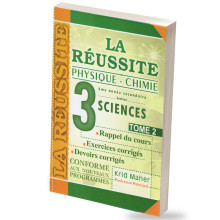 La Réussite Physique&Chimie 3ème Secondaire Section Sciences - Tome 2