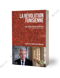 La révolution tunisienne, Une Longue Oeuvre Historique - Mahmoud Ben Romdhane