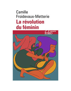 LA REVOLUTION DU FEMININ