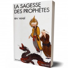 La Sagesse des Prophètes - Ibn Arabi
