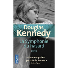 La Symphonie Du Hasard - Douglass Kennedy